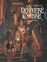 Télécharger le livre :  La Dernière Ombre - Tome 02