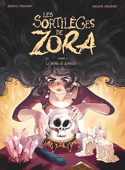 Télécharger le livre :  Les Sortilèges de Zora - Tome 04