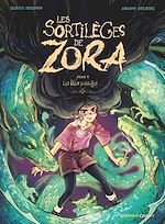 Télécharger le livre :  Les Sortilèges de Zora - Tome 06