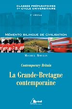 Télécharger le livre :  La Grande-Bretagne contemporaine-Mémento bilingue