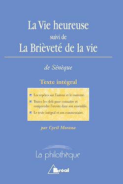 Télécharger le livre :  La Vie heureuse / La Brièveté de la vie - Sénèque