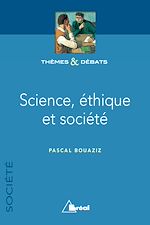 Download this eBook Science, éthique et société