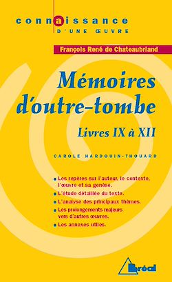 Télécharger le livre :  Mémoires d'outre-tombe (Livres IX à XII) - F.-R. de Chateaubriand