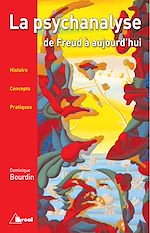 Download this eBook La psychanalyse de Freud à aujourd'hui