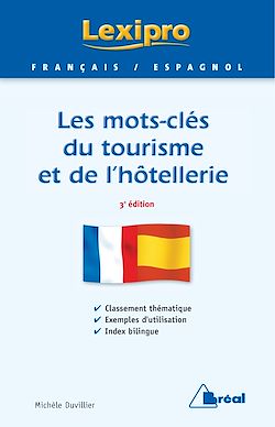 Télécharger le livre :  Les mots-clés du tourisme et de l'hôtellerie - Espagnol
