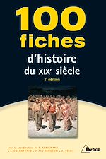 Download this eBook 100 fiches d'histoire du XIXe siècle - 2e édition