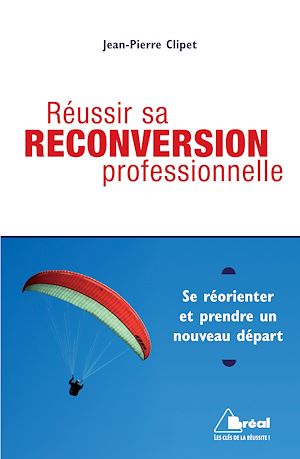 Download the eBook: Réussir sa reconversion professionnelle