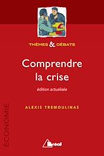 Download this eBook Comprendre la crise