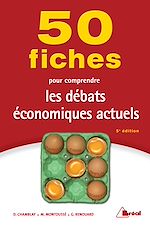 Télécharger le livre :  50 Fiches pour comprendre les débats économiques actuels - 5e édition