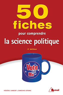 Télécharger le livre :  50 Fiches pour comprendre la science politique - 3e édition