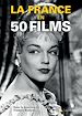 Télécharger le livre :  La France en 50 films