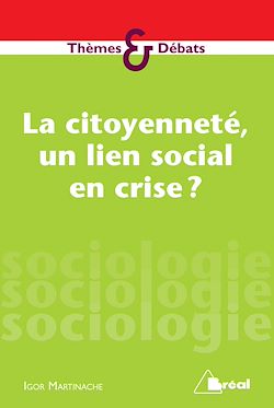 Télécharger le livre :  La citoyenneté, un lien social en crise ?
