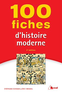 Télécharger le livre :  100 fiches d'histoire moderne