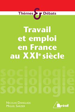 Télécharger le livre :  Travail et emploi en France au XXIe siècle