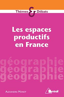 Télécharger le livre :  Les espaces productifs en France