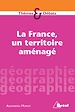 Télécharger le livre :  La France, un territoire aménagé