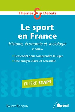 Télécharger le livre :  Le sport en France : Histoire, économie et sociologie - Filière STAPS