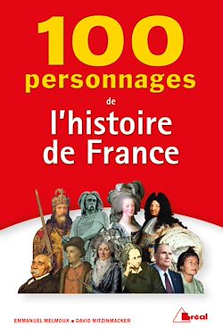 Télécharger le livre :  100 personnages de l'histoire de France