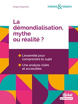 Télécharger le livre :  La démondialisation, mythe ou réalité ?