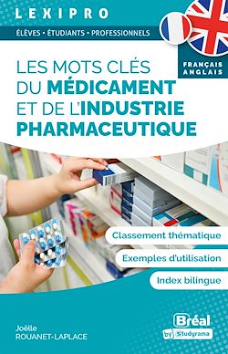 Télécharger le livre :  Les mots clés du médicament et de l'industrie pharmaceutique - Français-Anglais