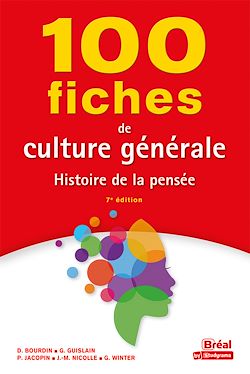 Télécharger le livre :  100 fiches de culture générale : Histoire de la pensée