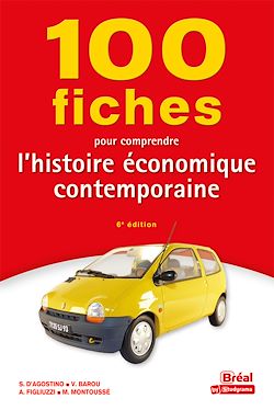 Télécharger le livre :  100 fiches pour comprendre l'histoire économique contemporaine
