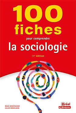 Télécharger le livre :  100 fiches pour comprendre la sociologie