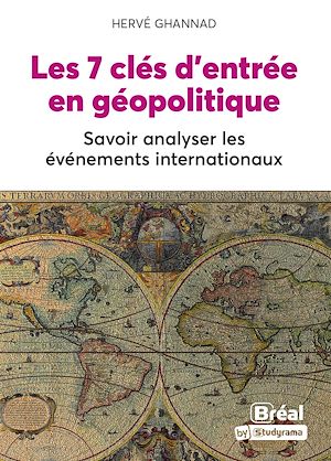 Téléchargez le livre :  Les 7 clés d'entrée en géopolitique
