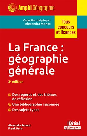 Téléchargez le livre :  La France : géographie générale - Tous concours et licences