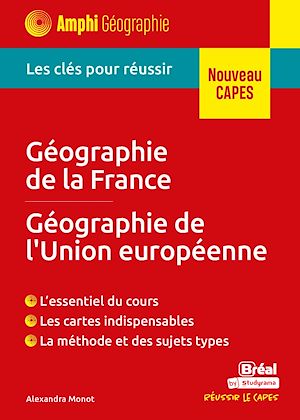 Téléchargez le livre :  Géographie de la France, géographie de l'Union européenne - Nouveau CAPES
