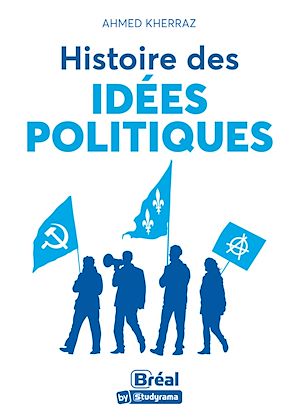Téléchargez le livre :  Histoire des idées politiques : À la recherche du meilleur modèle d'organisation politique