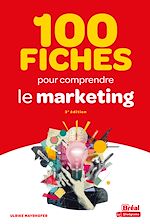 Télécharger le livre :  100 fiches pour comprendre le marketing