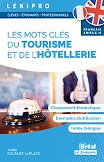 Télécharger le livre :  Les mots clés du tourisme et de l'hôtellerie (français-anglais)