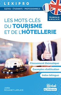 Téléchargez le livre :  Les mots clés du tourisme et de l'hôtellerie (français-anglais)