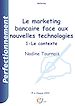 Télécharger le livre :  Le marketing bancaire face aux nouvelles technologies Tome 1 : Le contexte de l'aube du troisième millénaire