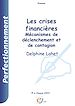 Télécharger le livre :  Les crises financières : mécanismes de déclenchement et de contagion