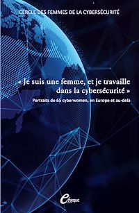 Télécharger le livre :  Je suis une femme, et je travaille dans la cybersécurité