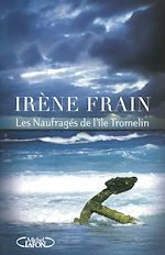 Download this eBook Les Naufragés de l'île Tromelin