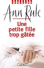 Download this eBook Une petite fille trop gâtée