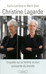 Télécharger le livre :  Christine Lagarde - Enquête sur la femme la plus puissante du monde