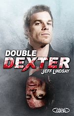 Télécharger le livre :  Double Dexter
