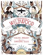 Télécharger le livre :  Les chroniques de Wildwood - Livre 1