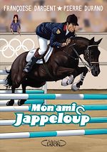 Télécharger le livre :  Mon ami jappeloup