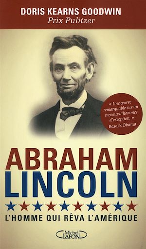 Download the eBook: Abraham Lincoln. L'homme qui rêva l'Amérique.