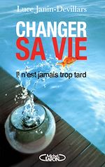 Download this eBook Changer sa vie