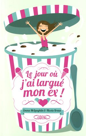 Download the eBook: Le jour où j'ai largué mon ex