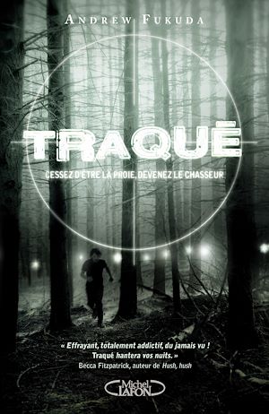 Download the eBook: Traqué - tome 1 Cessez d'être la proie, devenez le chasseur