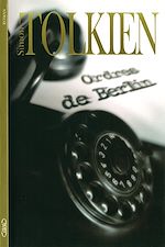 Download this eBook Ordres de Berlin