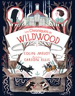 Download this eBook Les chroniques de Wildwood - Livre 2 Retour a Wildood