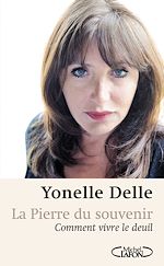 Download this eBook La pierre du souvenir comment vivre le deuil